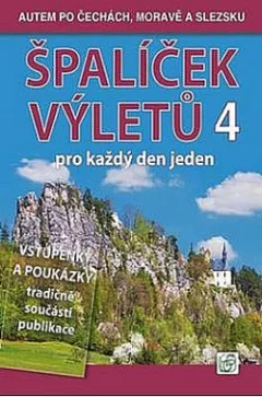 Špalíček výletů pro každý den jeden 4. - 365 tipů pro každý den