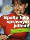Spalte tuky správným jídlem!