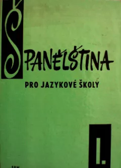 Španělština pro jazykové školy I.