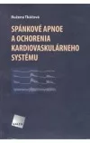 Spánkové apnoe a ochorenia kardiovaskulárneho systému