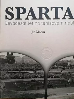 Sparta: Devadesát let na tenisovém nebi