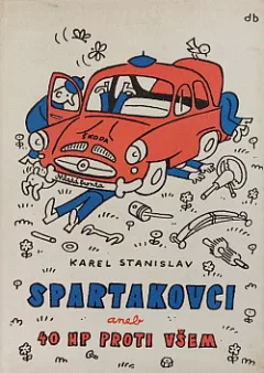 Spartakovci aneb 40 HP proti všem