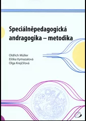 Speciálněpedagogická andragogika - metodika
