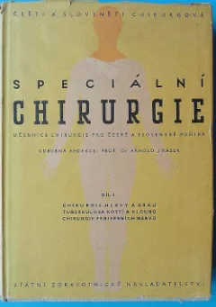 Speciální chirurgie, díl I.