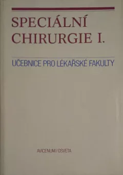 Speciální chirurgie I. - Učebnice pro lékařské fakulty