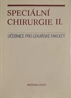 Speciální chirurgie II. - Učebnice pro lékařské fakulty