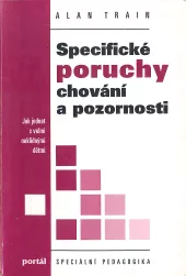 Specifické poruchy chování a pozornosti