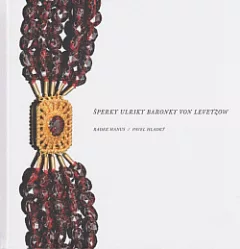 Šperky Ulriky baronky von Levetzow