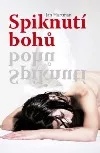 Spiknutí bohů