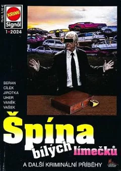 Špína bílých límečků a další kriminální příběhy