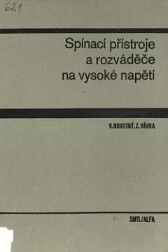 Spínací přístroje a rozváděče na vysoké napětí