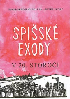 Spišské exody v 20. storočí