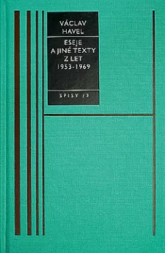 Spisy 3: Eseje a jiné texty z let 1953–1969