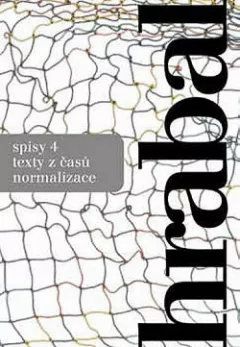 Spisy 4. Texty z časů normalizace