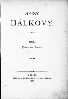 Spisy Hálkovy. Díl II.