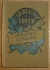 Spisy Jakuba Arbesa - Arabesky literární