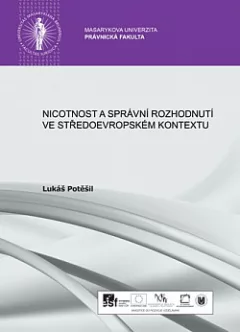 Nicotnost a správní rozhodnutí ve středoevropském kontextu
