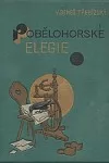 Pobělohorské elegie - 2. sv.