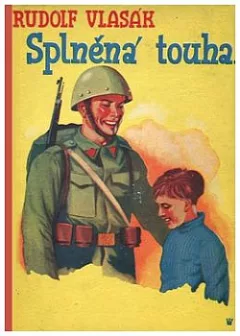 Splněná touha: příběh jedné třídy