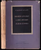 Splnění závazků a jiné způsoby jejich zániku