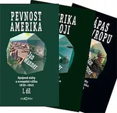 Spojené státy a evropská válka 1939–1945. Komplet (díl I.–III.)