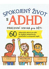 Spokojený život s ADHD