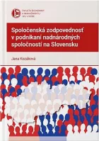 Spoločenská zodpovednosť v podnikaní nadnárodných spoločností na Slovensku