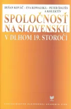 Spoločnosť na Slovensku v dlhom 19. storočí