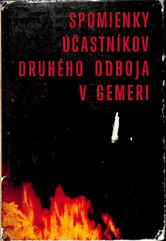 Spomienky účastníkov druhého odboja v Gemeri