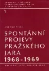 Spontánní projevy Pražského jara 1968-1969