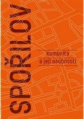 Spořilov - komunita a její osobnosti