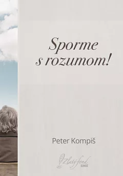 Sporme s rozumom!