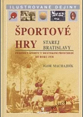 Športové hry starej Bratislavy