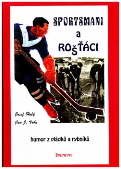 Sportsmani a rošťáci