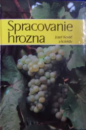 Spracovanie hrozna
