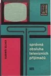 Správná obsluha televizních přijimačů
