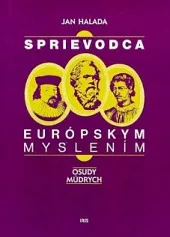 Sprievodca európskym myslením: Osudy múdrych