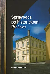 Sprievodca po historickom Prešove