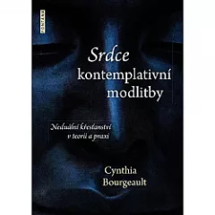 Srdce kontemplativní modlitby