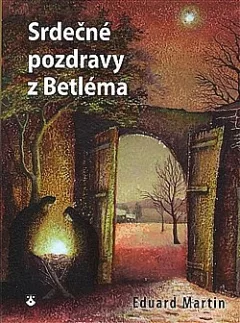 Srdečné pozdravy z Betléma