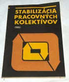 Stabilizácia pracovných kolektívov