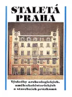 Staletá Praha XVIII - Výsledky archeologických, uměleckohistorických a stavebních průzkumů