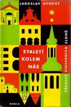 Staletí kolem nás: Přehled stavebních slohů