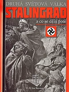 Stalingrad - a co se dělo poté