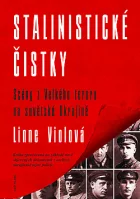 Stalinistické čistky: Scény z Velkého teroru na sovětské Ukrajině