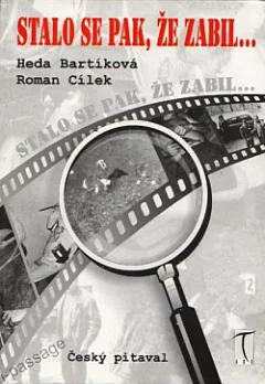 Stalo se pak, že zabil...