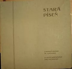 Stará píseň – Lyrický román Al. Kalvody