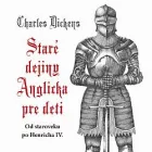 Staré dejiny Anglicka pre deti: Od staroveku po Henricha IV.