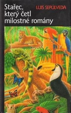 Stařec, který četl milostné romány