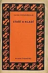 Staří a mladí